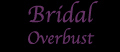 Bridal Overbust
